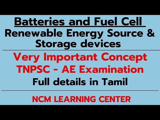 Batteries and Fuel cell concept - Renewable Energy sources and storage devices -Tamil - NCM