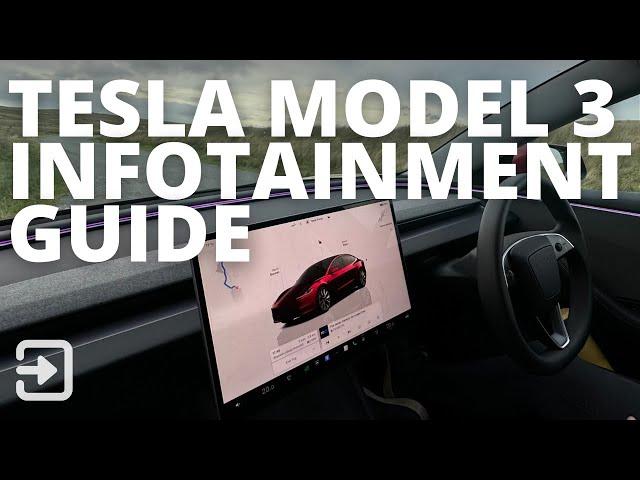 Tesla Model 3 Infotainment Guide 2024