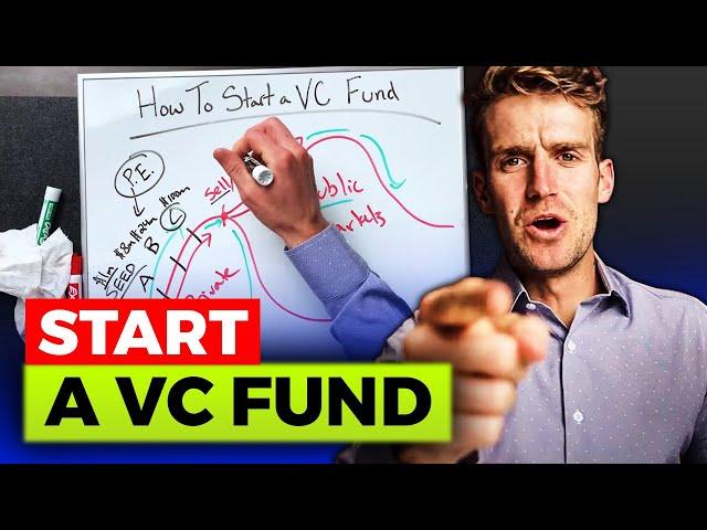 How To Start A Venture Capital Fund From Scratch