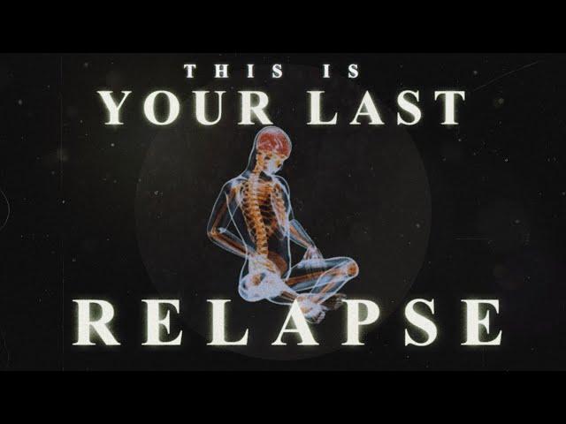 Semen Retention: This Is Your Last Relapse!