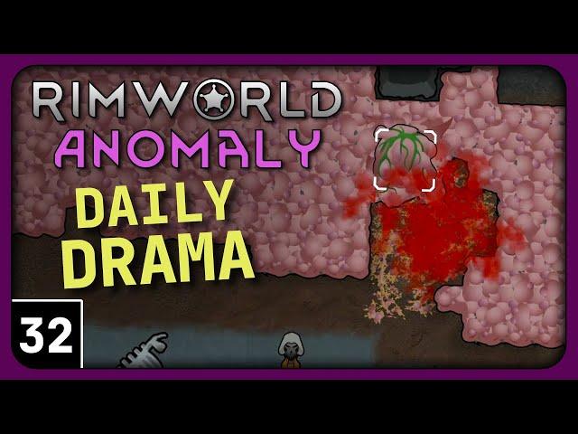 Rimworld Anomaly Daily Drama - Not As Easy - Let's Play Rimworld Anomaly Gameplay part 32