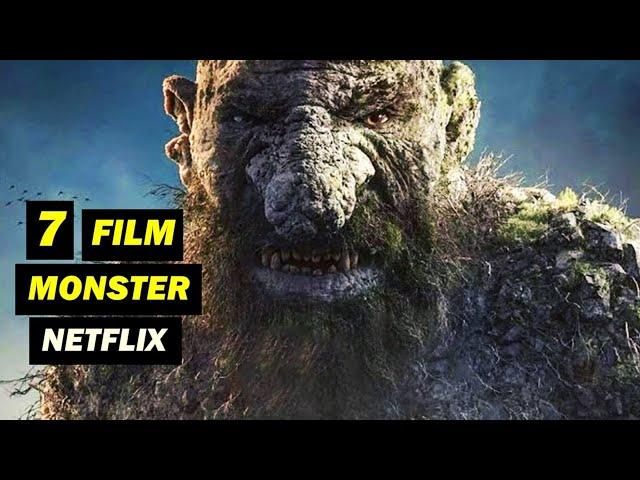 Seru nih !! 7 Film Monster Netflix Terbaru 2023 I Film Monster Netflix