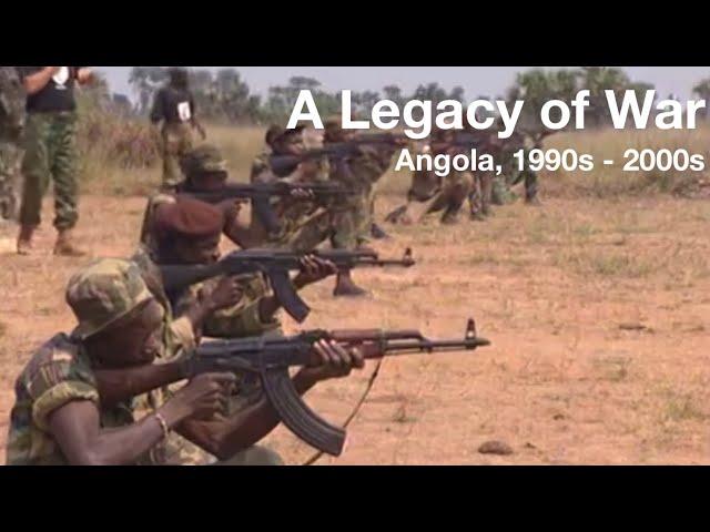 A Legacy of War | Angola, 1990s-2000s