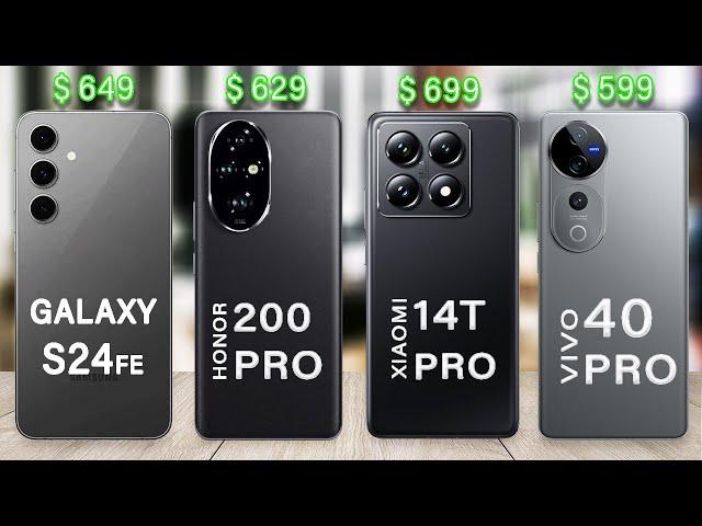 Samsung S24 FE Vs Xiaomi 14T Pro Vs Honor 200 Pro Vs vivo V40 Pro - Which to Choose?