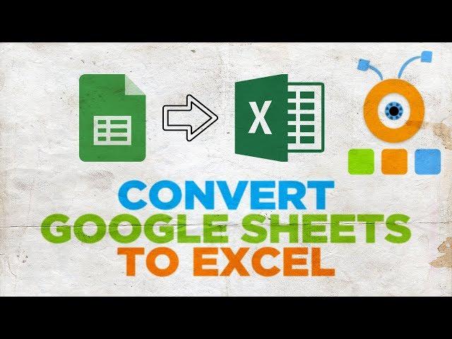 How to Convert Google Sheets to Microsoft Excel using Google Drive