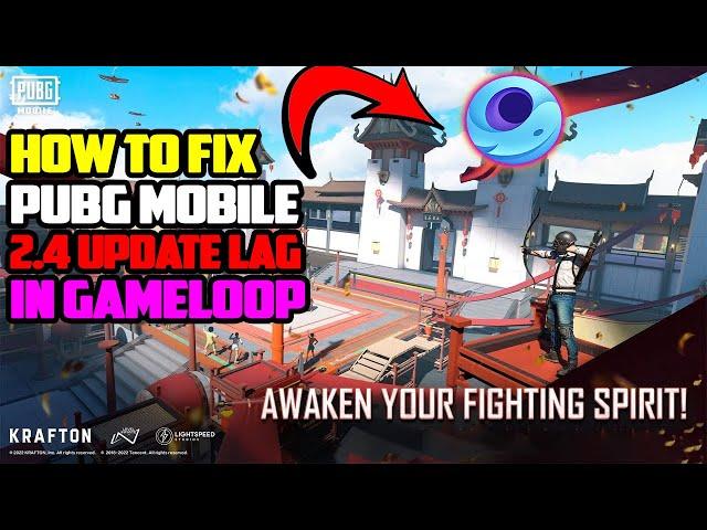 How To Fix PUBG MOBILE 2.4 UPDATE Lag In Gameloop | 90FPS | Keymapping Fix