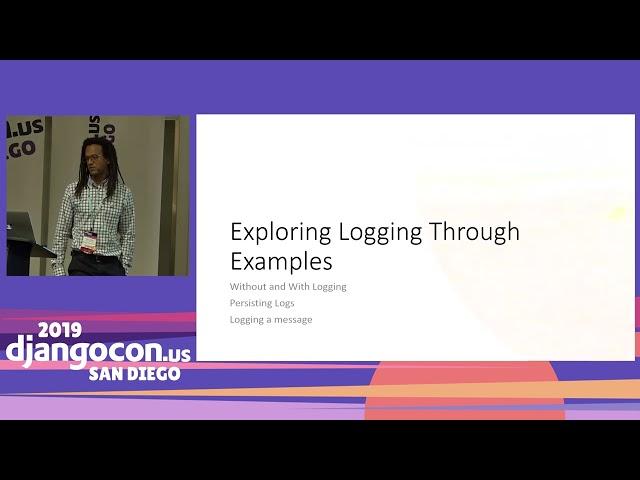 DjangoCon 2019 - Logging and Exception Handling for Django by Ryan Sullivan