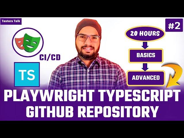 Playwright TypeScript #2 Playwright GitHub Repository | Playwright Testing Tutorial