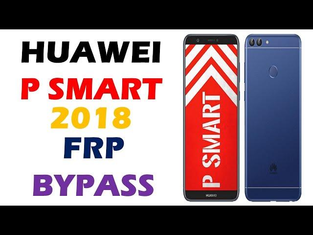 Huawei P Smart 2018 FIG-LX1 Frp Bypass Remove Android 8.0.0