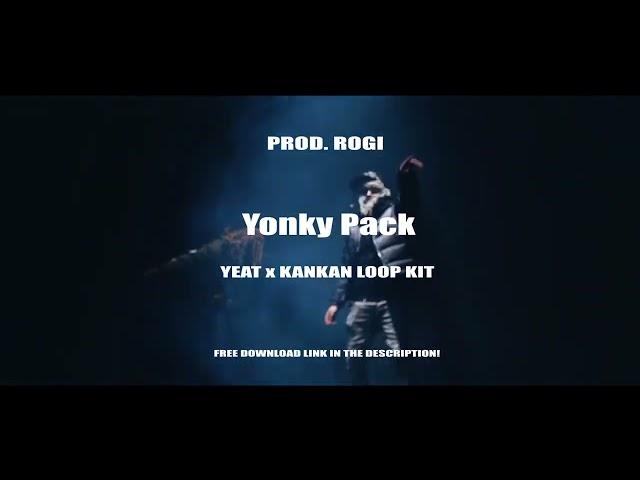 [FREE] LOOP KIT 2022 "Yonky Pack" (Yeat, Kankan, Playboi Carti, Ken Car$on)