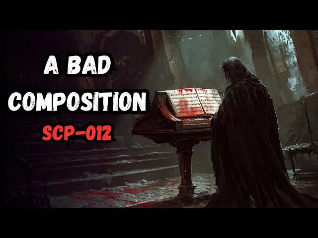 SCP-012: A Bad Composition