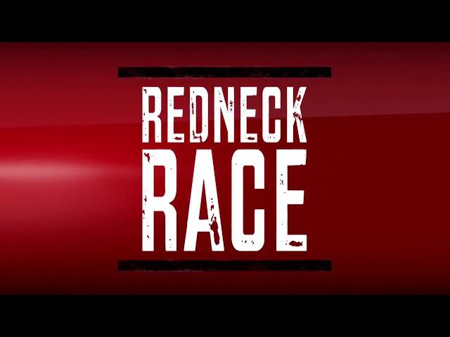 REDNECK RACE