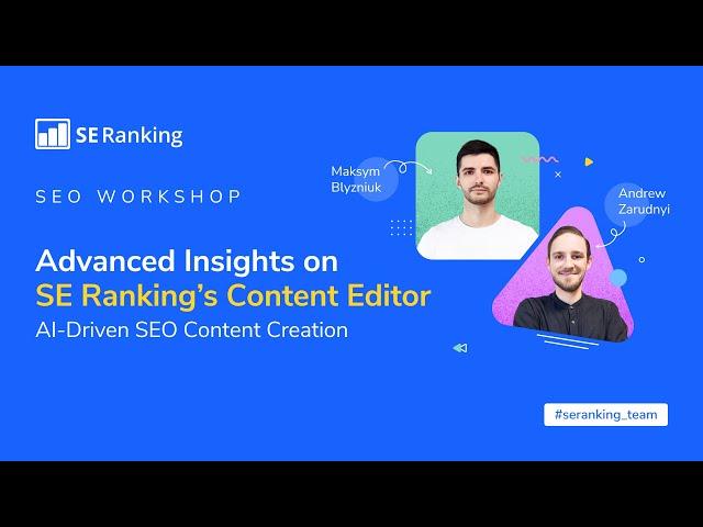 Advanced Insights on SE Ranking’s Content Editor: AI-Driven SEO Content Creation