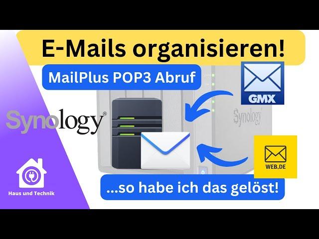 Organize free email inboxes with Synology MailPlus - setup, tips and tricks