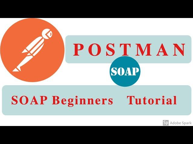 SOAP/WSDL testing using  Postman