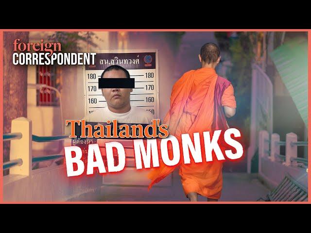 Sex, drugs, money and murder in Thailand’s Monkhood | Foreign Correspondent