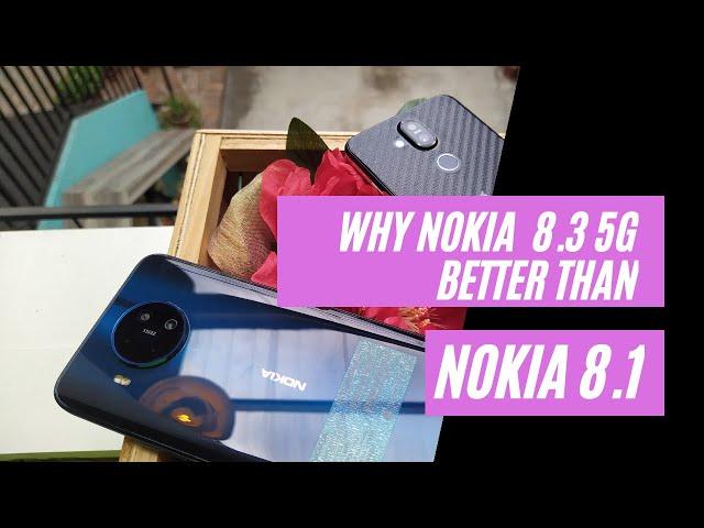 Top 5 reasons why the Nokia 8.3 5G is better than Nokia 8.1!