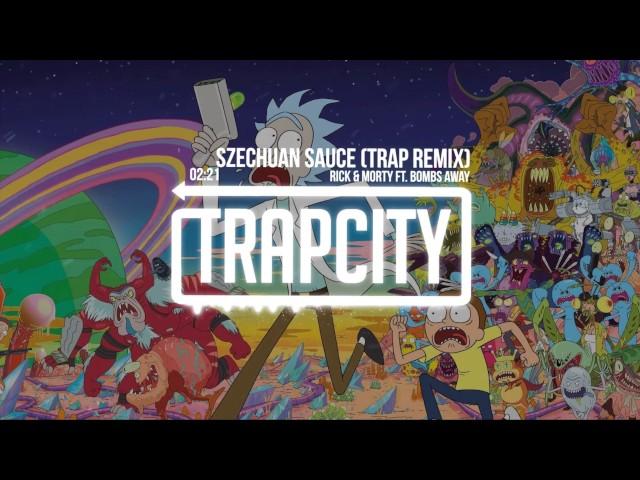 Rick & Morty - Szechuan Sauce (Trap Remix)