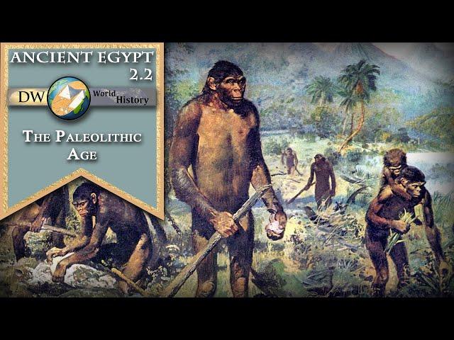 The Paleolithic Age