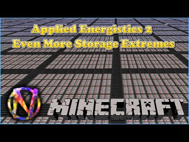 Applied Energistics 2 Tutorial - Even More Storage Extremes