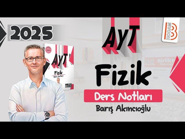 13) AYT Fizik - Atış Hareketleri 2 - Barış AKINCIOĞLU - 2025