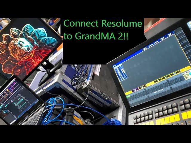 How to control Resolume from a GrandMA Lighting console