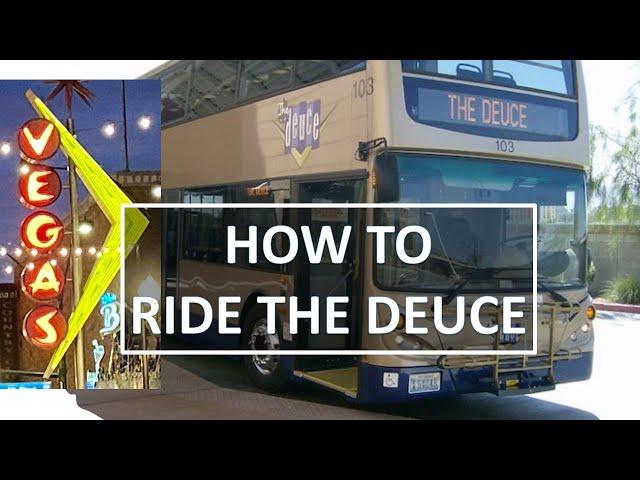 How to Ride the Deuce, Downtown Las Vegas to the Strip