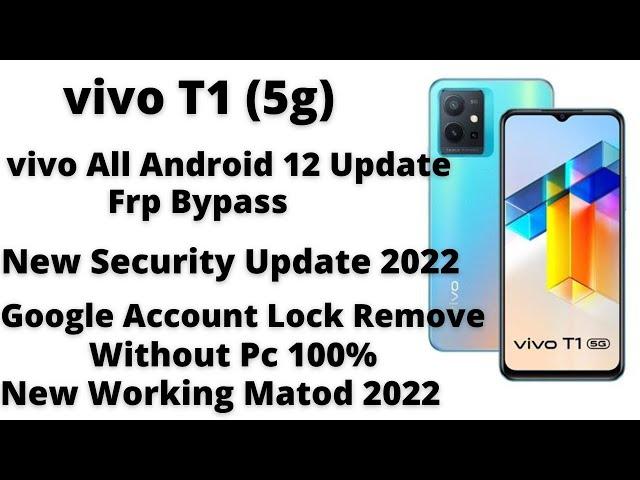 VIVO T1 5G (v2141) Frp Bypass Android 12 Update | All VIVO Android 12 Frp Bypass Without PC Free