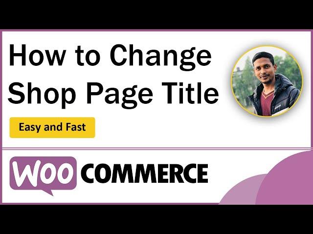 How to Change Shop Page Title in WooCommerce  Replace Shop Page Title