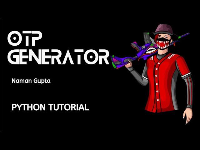 OTP Generator Using Python - Verification System