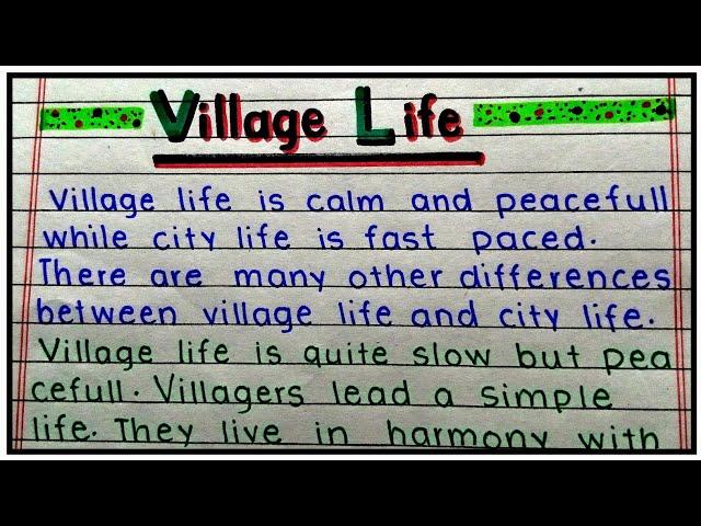 Write an Essay on "Village Life" | Village Life Essay in English | Essay on Village Life in English