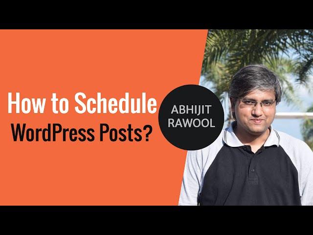 How to Schedule Wordpress Posts