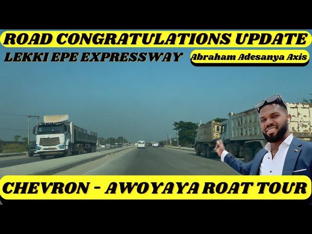 Road Tour: Chevron - Awoyaya Ibeju Lekki | Lekki Epe Expressway Construction Update | Lagos Nigeria