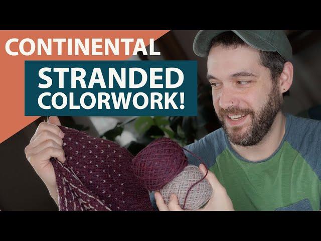 How I Knit Stranded Colorwork - Continental Knitting #knittingshowandtell