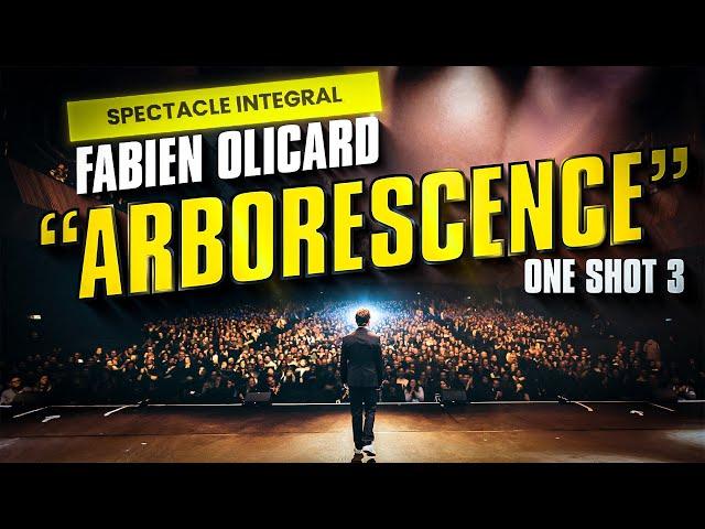 "Arborescence" - (Spectacle One Shot 3 de Fabien Olicard)