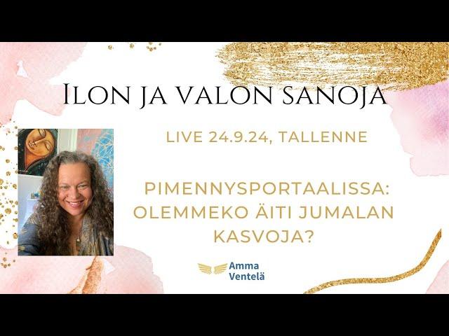 Pimennysportaalissa: Olemmeko Äiti Jumalan kasvoja?