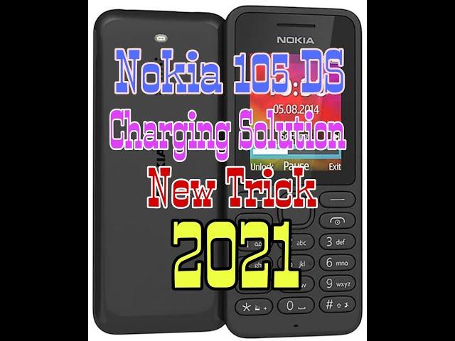 Nokia 105 DS (RM 1133) Charging Solution New Trick || 2021