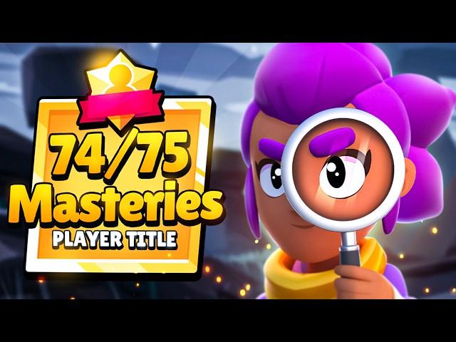 How I Found All 75 Mastery Titles in Brawl Stars!