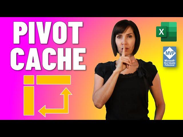 The Secret behind Excel PivotTables - The Pivot Cache