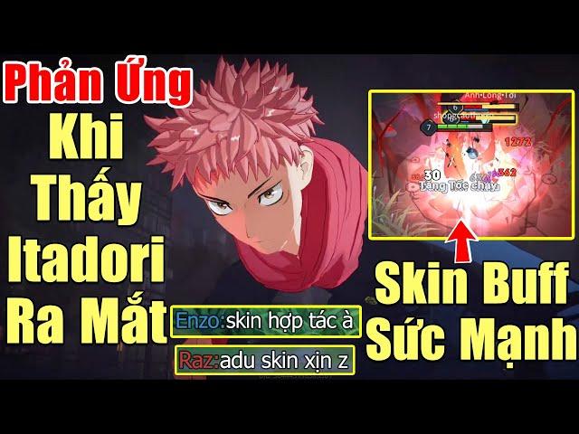 [Gcaothu] Phản ứng khi thấy siêu phẩm mới Itadori Yuji ra mắt - Phát hiện skin buff sức mạnh ngầm