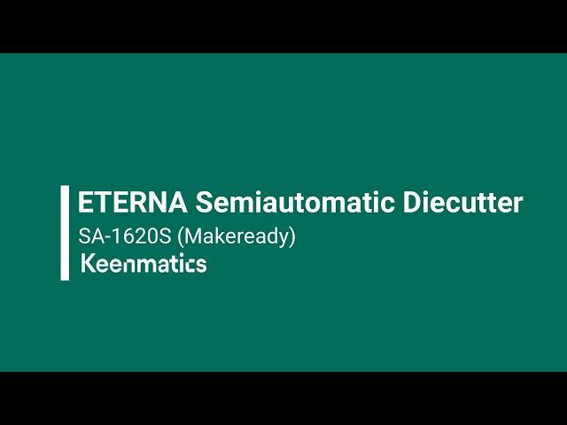 Eterna Semiautomatic Die Cutter 1620 SA | Keenmatics