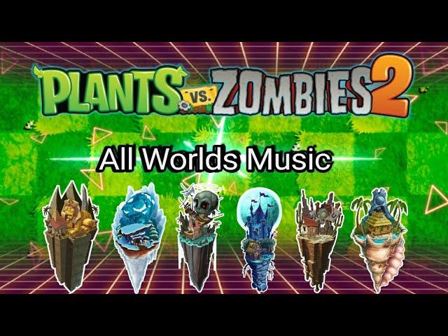 Plants Vs. Zombies 2 - All Worlds Music