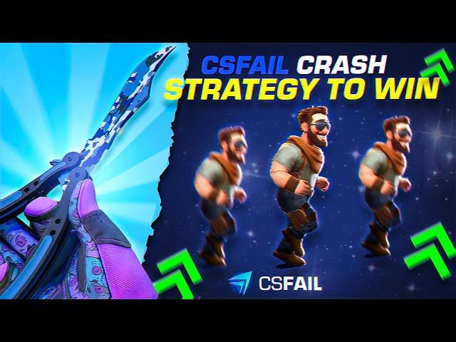 CSFAIL BEST Crash STRATEGY: Best TACTIS to WIN! (CSFAIL Promo Code 2025)