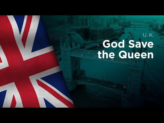 National Anthem of the United Kingdom (UK) - God Save the Queen