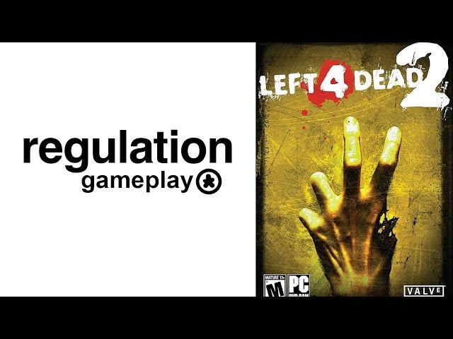 How Hard Can it be?: Left 4 Dead 2 // Regulation Gameplay