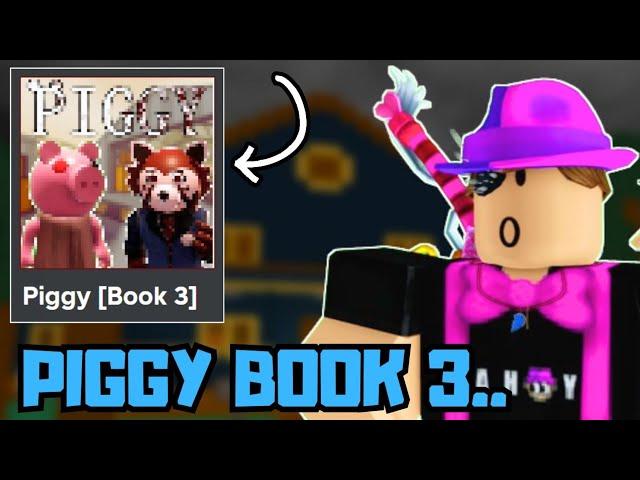 PIGGY BOOK 3 IS REALLY HAPPENING.. | Proof + News 