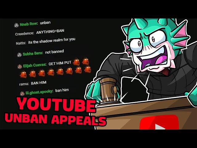 UNBAN APPEALS BUT YOUTUBE CHAT DECIDES THEIR FATE!