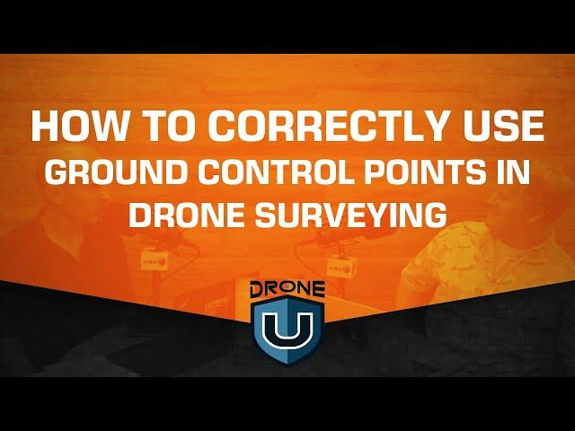 How to Correctly Use Ground Control Points in Drone Surveying and Mapping