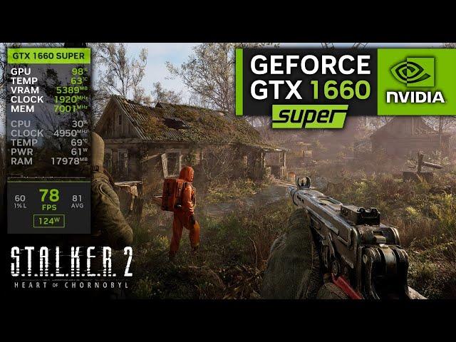 GTX 1660 SUPER on STALKER 2 | 1080p Performance Test