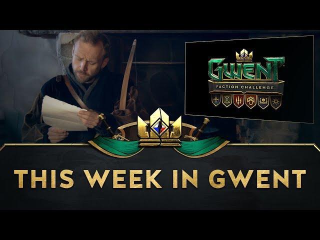 GWENT: The Witcher Card Game | This Week in GWENT 19.07.2019